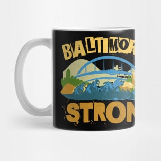 Baltimore Strong Mug